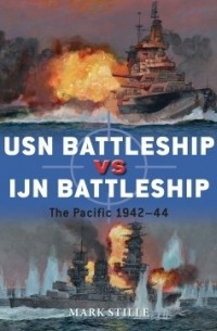 Марк Стилл - USN Battleship vs IJN Battleship: The Pacific 1942–44