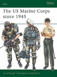 Lee E Russell - The US Marine Corps since 1945