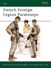 Мартин Уиндроу, Wayne Braby - French Foreign Legion Paratroops