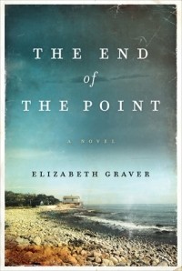 Элизабет Грейвер - The End of the Point