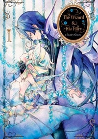 Chisato Nesumi - The Wizard and His Fairy Vol. 1