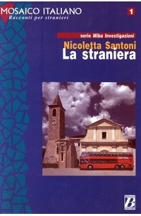 Nicoletta Santoni - La straniera