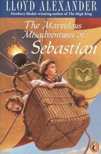 Lloyd Alexander - The Marvelous Misadventures of Sebastian