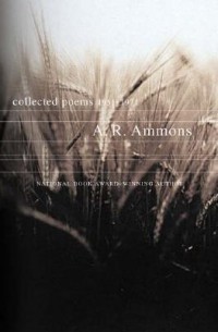 А. Р. Аммонс - Collected Poems, 1951-1971