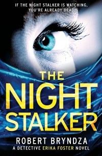Robert Bryndza - The Night Stalker