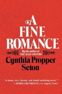 Cynthia Propper Seton - A Fine Romance