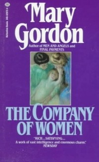 Мэри Гордон - The Company of Women