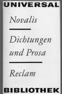 Novalis - Dichtungen und Prosa