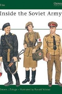 Стивен Залога - Inside the Soviet Army