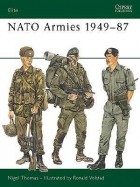 Найджел Томас - NATO Armies 1949–87