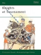 Кристофер Грэветт - Knights at Tournament