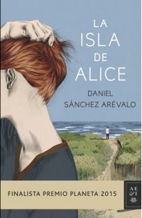 Даниэль Санчес Аревало - La isla de Alice