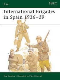 Ken Bradley - International Brigades in Spain 1936–39