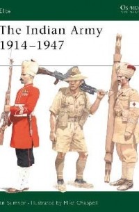 The Indian Army 1914–1947