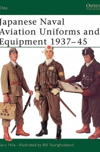 Japanese Naval Aviation Uniforms and Equipment 1937–45