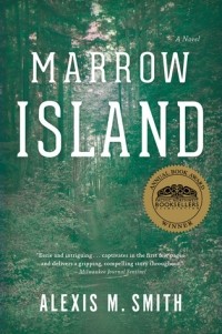 Алексис М. Смит - Marrow Island