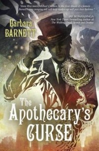 Барбара Барнетт - The Apothecary's Curse