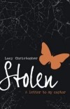 Lucy Christopher - Stolen: A Letter to My Captor