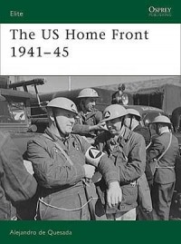 Alejandro de Quesada - The US Home Front 1941–45