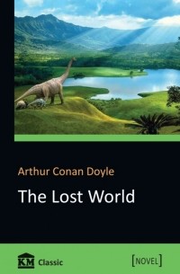 Arthur Conan Doyle - The Lost World