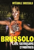 Serge Brussolo - Les Semeurs d&#039;abîmes