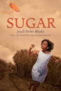 Джуэлл Паркер Роудс - Sugar