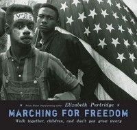 Элизабет Партридж - Marching for Freedom: Walk Together Children and Don't You Grow Weary
