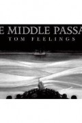Том Филингс - The Middle Passage: White Ships