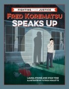 Лора Аткинс - Fred Korematsu Speaks Up