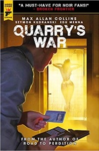  - Quarry's War