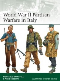  - World War II Partisan Warfare in Italy
