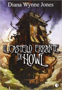 Diana Wynne Jones - Il Castello Errante di Howl