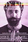 Haile I. Sellassie - My Life and Ethiopia&#039;s Progress: The Autobiography of Emperor Haile Sellassie I (Volume 1)