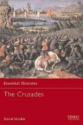 Дэвид Николль - The Crusades