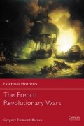 Gregory Fremont-Barnes - The French Revolutionary Wars