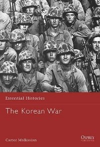Carter Malkasian - The Korean War