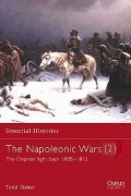 Todd Fisher - The Napoleonic Wars (2): The Empires fight back 1808–1812
