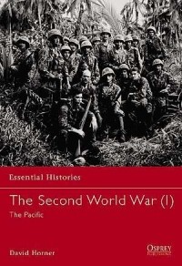 David  Horner - The Second World War (1): The Pacific