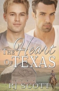 R.J. Scott - The Heart of Texas