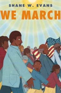 Шейн Е. Эванс - We March