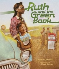 Калвин Александер Рамси - Ruth and the Green Book