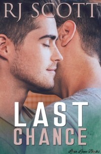 R.J. Scott - Last Chance