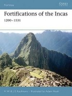  - Fortifications of the Incas 1200–1531
