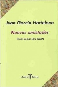 Juan Garcia Hortelano - Nuevas amistades
