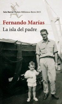 Fernando Marías - La isla del padre