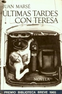 Juan Marsé - Últimas tardes con Teresa