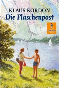 Klaus Kordon - Die Flaschenpost