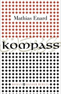 Mathias Enard - Kompass