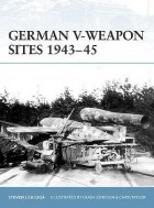 Стивен Залога - German V-Weapon Sites 1943–45