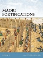 Ian Knight - Maori Fortifications